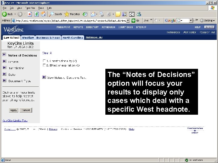 The “Notes of Decisions” option will focus your results to display only cases which