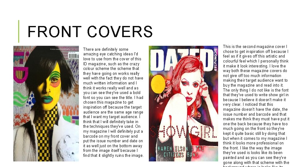 FRONT COVERS There are definitely some amazing eye catching ideas I’d love to use