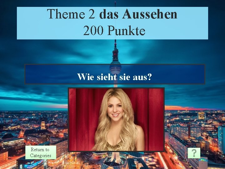 Theme 2 das Aussehen Theme 2 Prompt 200 Punkte Points Wie sieht sie aus?