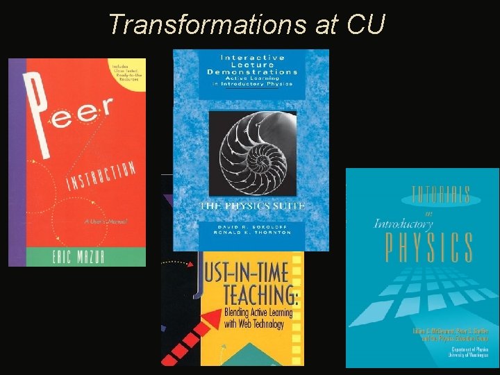 Transformations at CU 
