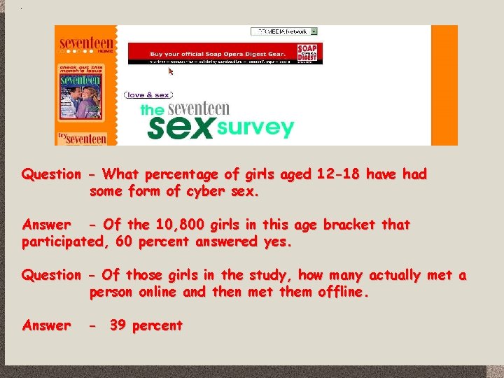 Question - What percentage of girls aged 12 -18 have had some form of