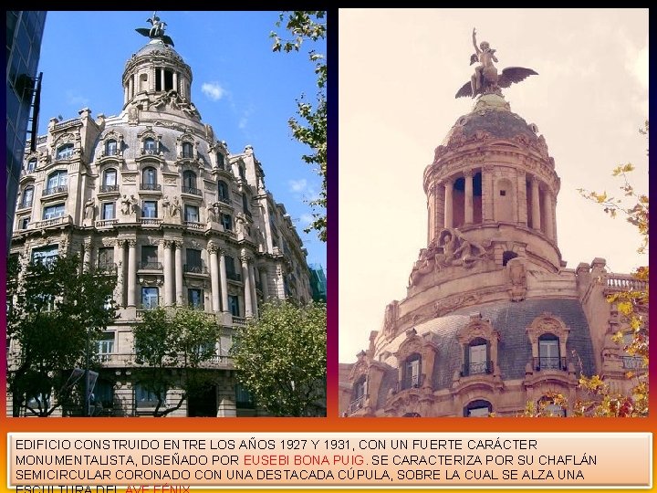 EDIFICIO CONSTRUIDO ENTRE LOS AÑOS 1927 Y 1931, CON UN FUERTE CARÁCTER MONUMENTALISTA, DISEÑADO