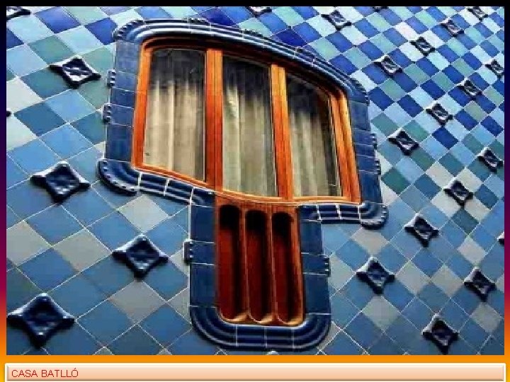 CASA BATLLÓ 