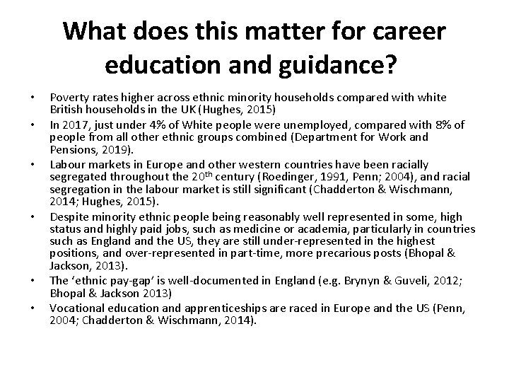 What does this matter for career education and guidance? • • • Poverty rates