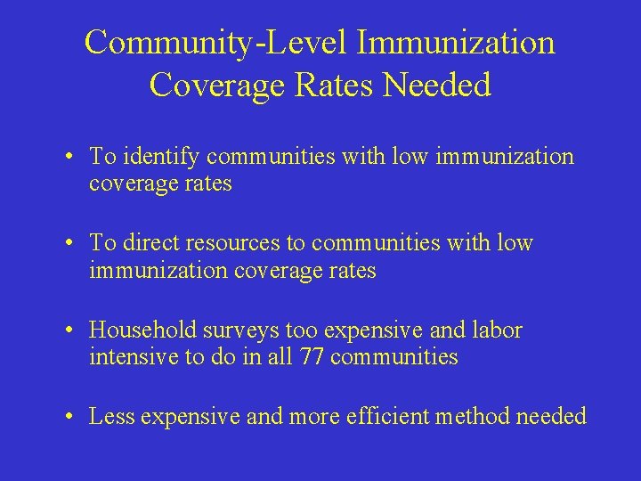 Estimating CommunityLevel Immunization Coverage Rates Using Public School