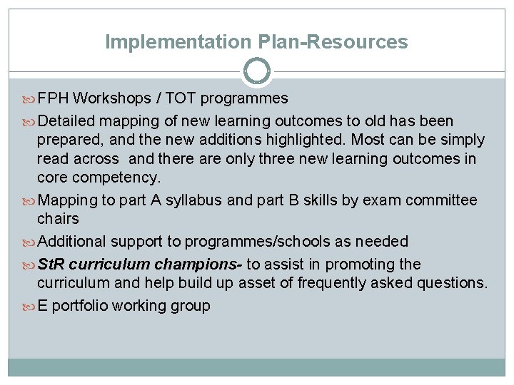 Implementation Plan-Resources FPH Workshops / TOT programmes Detailed mapping of new learning outcomes to