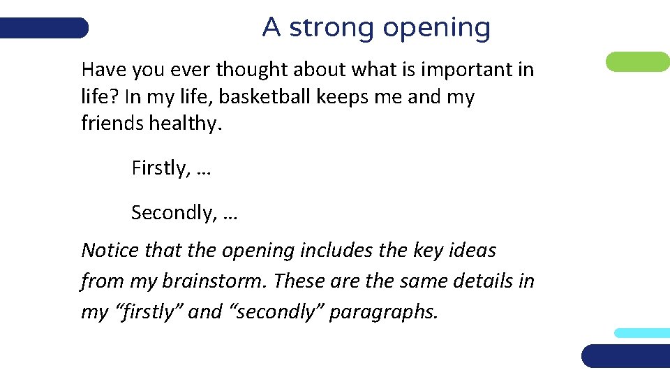 A strong opening Have you ever thought about what is important in life? In