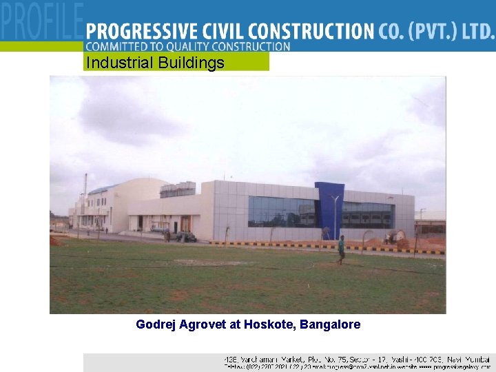 Industrial Buildings Godrej Agrovet at Hoskote, Bangalore 