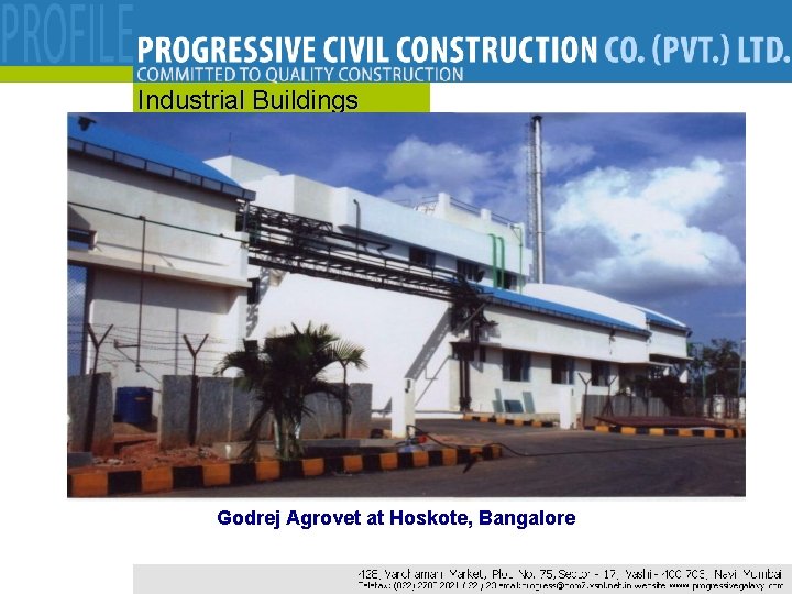 Industrial Buildings Godrej Agrovet at Hoskote, Bangalore 