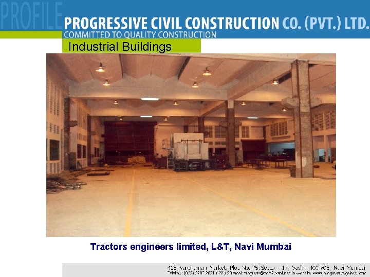 Industrial Buildings Tractors engineers limited, L&T, Navi Mumbai 