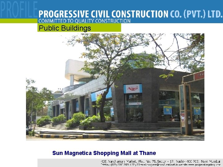 Public Buildings Sun Magnetica Shopping Mall at Thane 