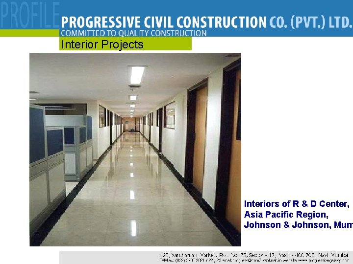 Interior Projects Interiors of R & D Center, Asia Pacific Region, Johnson & Johnson, Interior Projects Interiors of R & D Center, Asia Pacific Region, Johnson & Johnson,
