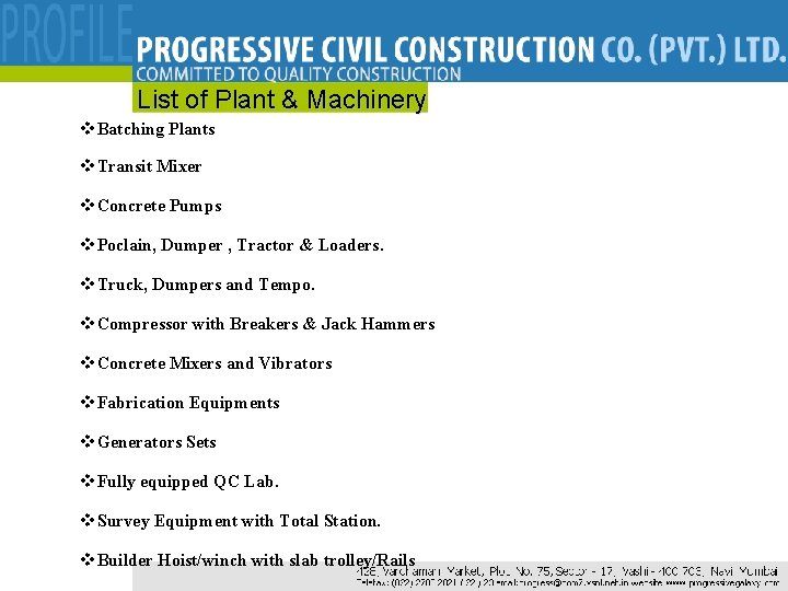 List of Plant & Machinery v. Batching Plants v. Transit Mixer v. Concrete Pumps