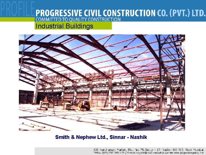 Industrial Buildings Smith & Nephew Ltd. , Sinnar - Nashik 