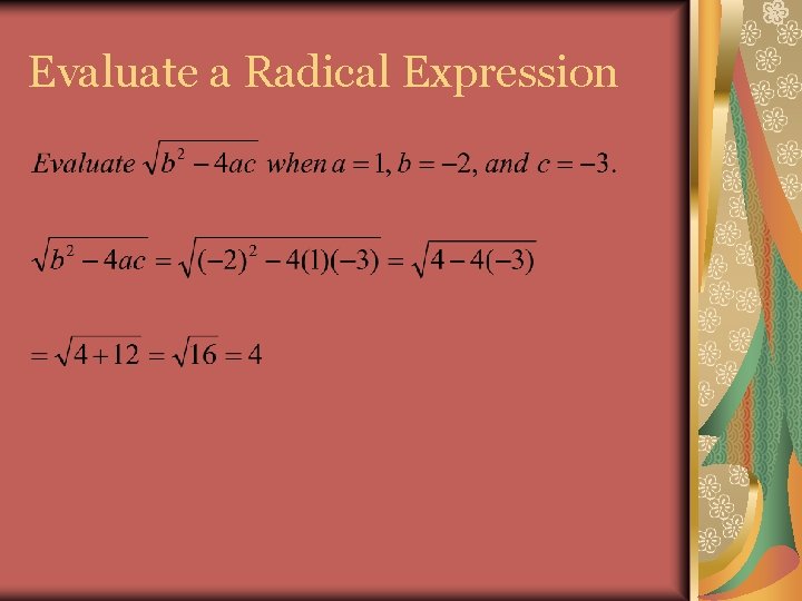 Evaluate a Radical Expression 