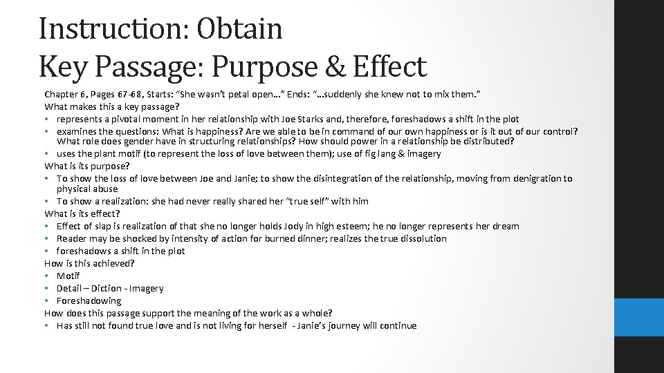 Instruction: Obtain Key Passage: Purpose & Effect Chapter 6, Pages 67 -68, Starts: “She