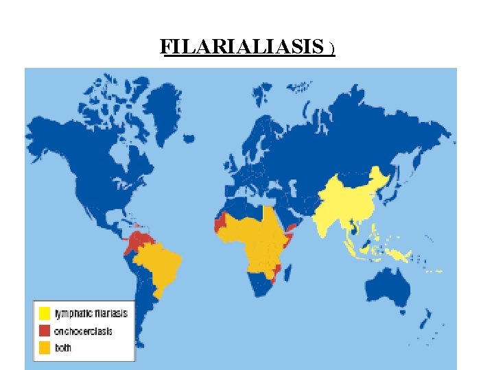 FILARIALIASIS ) 
