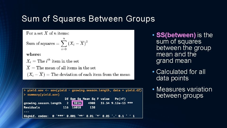 Sum of Squares Between Groups • SS(between) is the sum of squares between the