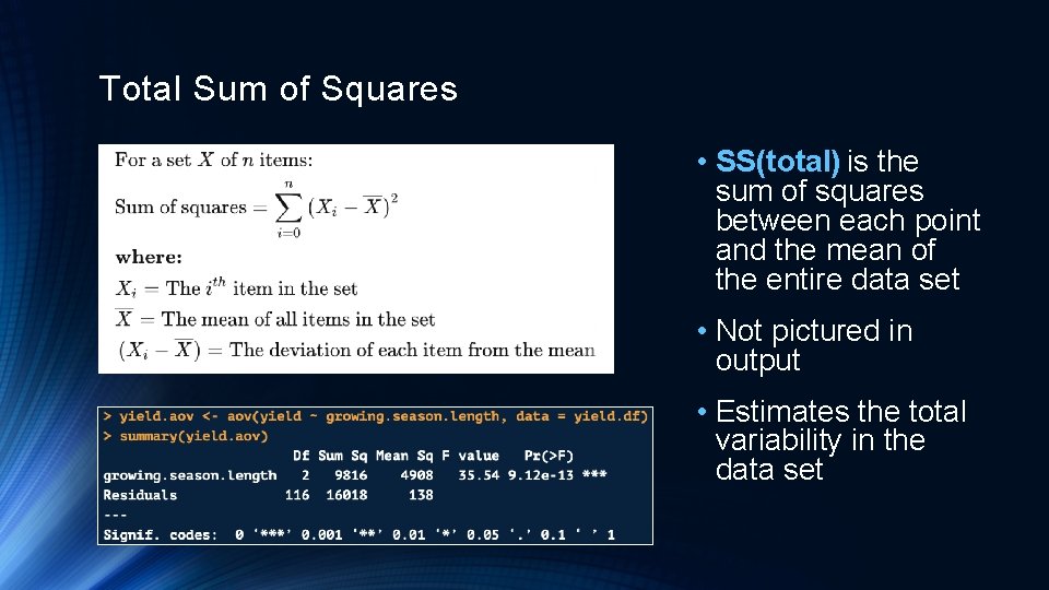 Total Sum of Squares • SS(total) is the sum of squares between each point