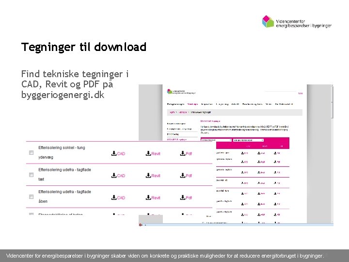 Tegninger til download Find tekniske tegninger i CAD, Revit og PDF på byggeriogenergi. dk