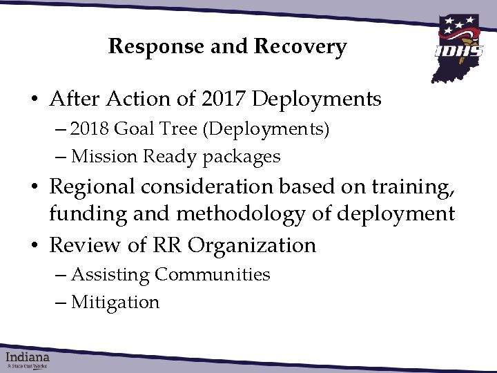 Response and Recovery • After Action of 2017 Deployments – 2018 Goal Tree (Deployments)