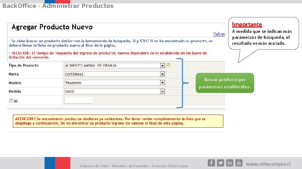 Back. Office · Administrar Productos Importante A medida que se indican más parámetros de