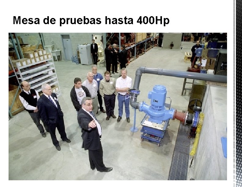 Mesa de pruebas hasta 400 Hp 
