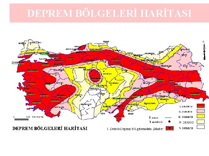 DEPREM BÖLGELERİ HARİTASI 