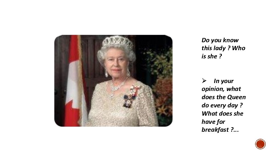 Do you know this lady ? Who is she ? In your opinion, what