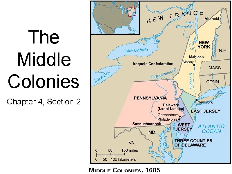 The Middle Colonies Chapter 4, Section 2 