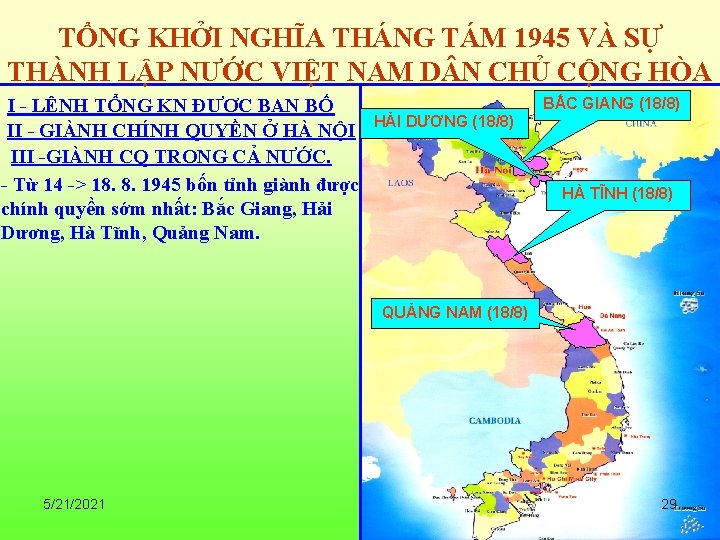 TỔNG KHỞI NGHĨA THÁNG TÁM 1945 VÀ SỰ THÀNH LẬP NƯỚC VIỆT NAM D
