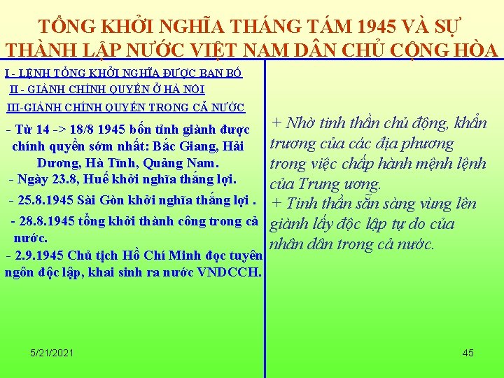 TỔNG KHỞI NGHĨA THÁNG TÁM 1945 VÀ SỰ THÀNH LẬP NƯỚC VIỆT NAM D