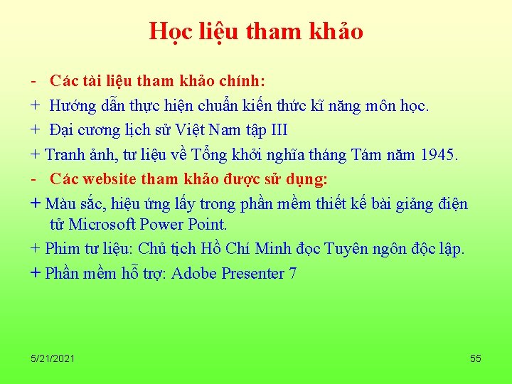 Học liệu tham khảo - Các tài liệu tham khảo chính: + Hướng dẫn