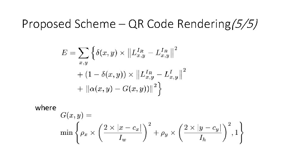 Proposed Scheme – QR Code Rendering(5/5) where 