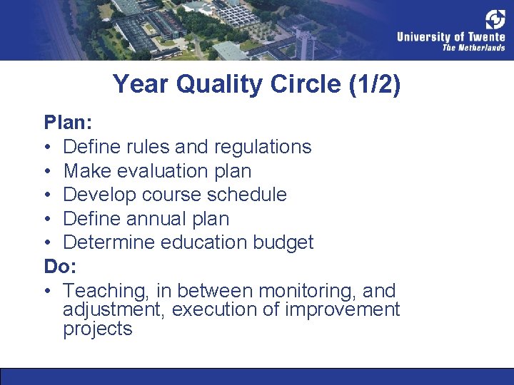 Year Quality Circle (1/2) Plan: • Define rules and regulations • Make evaluation plan