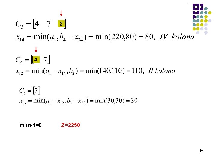 2 4 m+n-1=6 Z=2250 39 