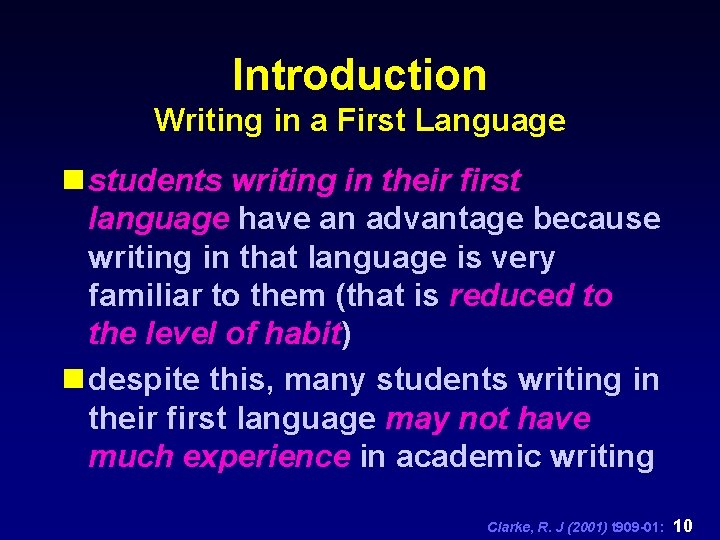 Introduction Writing in a First Language n students writing in their first language have