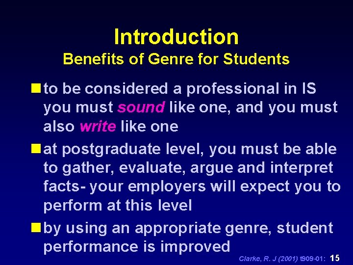 Introduction Benefits of Genre for Students n to be considered a professional in IS