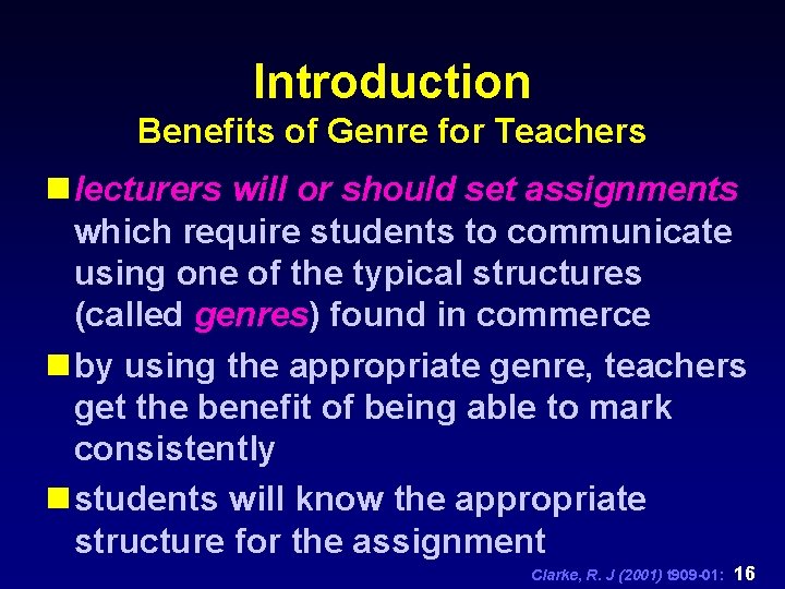 Introduction Benefits of Genre for Teachers n lecturers will or should set assignments which