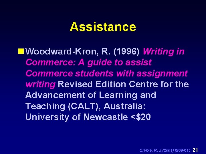 Assistance n Woodward-Kron, R. (1996) Writing in Commerce: A guide to assist Commerce students