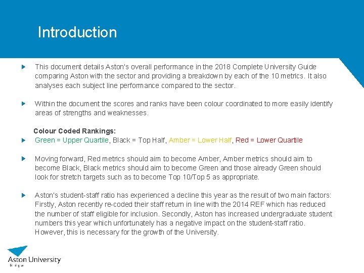Introduction This document details Aston’s overall performance in the 2018 Complete University Guide comparing