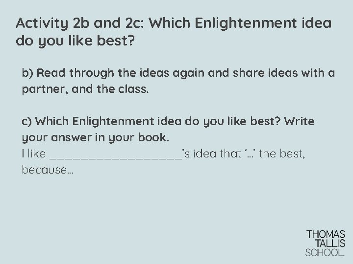 Activity 2 b and 2 c: Which Enlightenment idea do you like best? b)