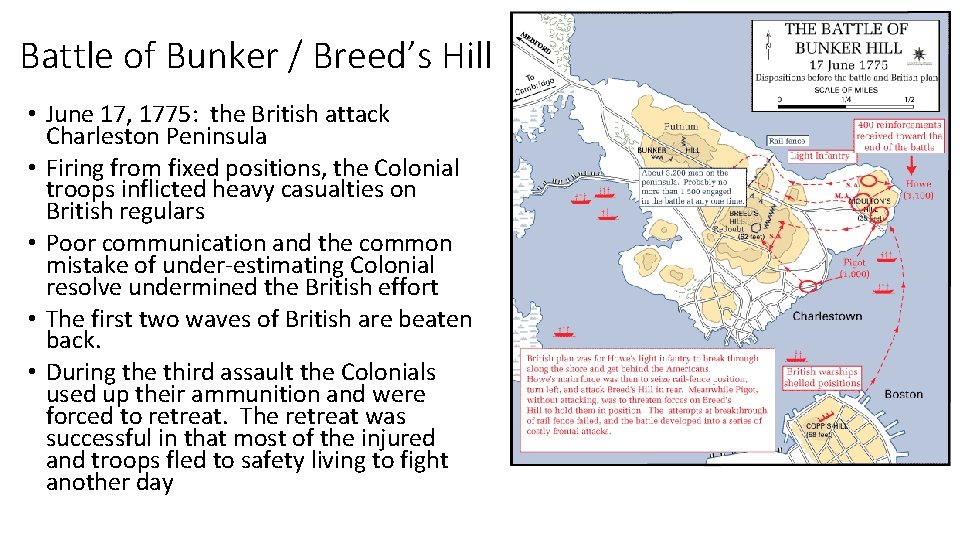 Battle of Bunker / Breed’s Hill • June 17, 1775: the British attack Charleston