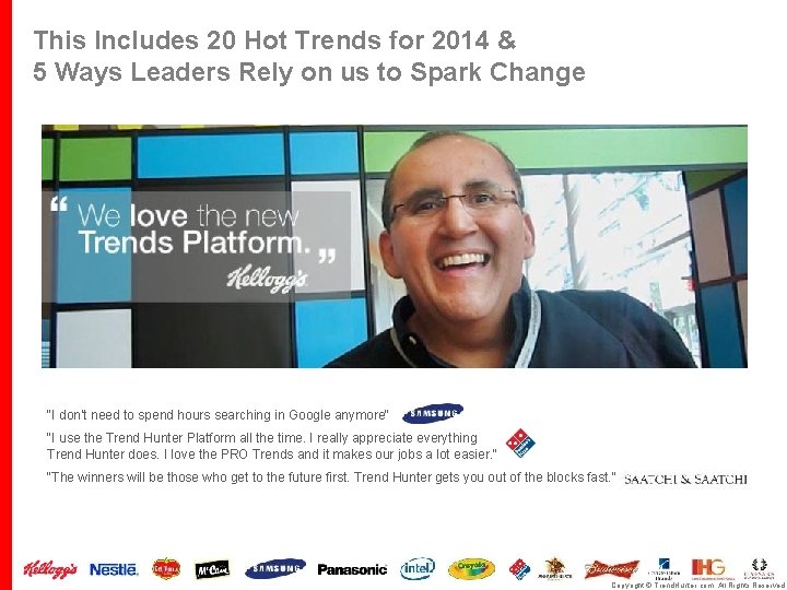 This Includes 20 Hot Trends for 2014 & 5 Ways Leaders Rely on us