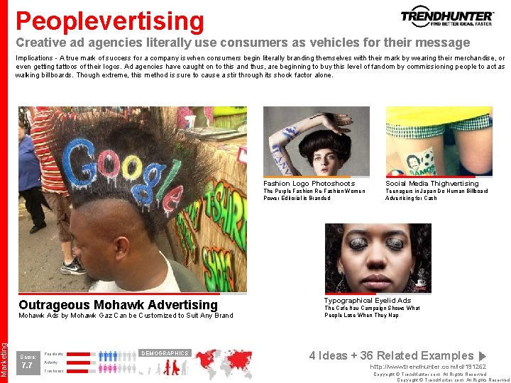 Marketing Peoplevertising Creative ad agencies literally use consumers as vehicles for their message Implications
