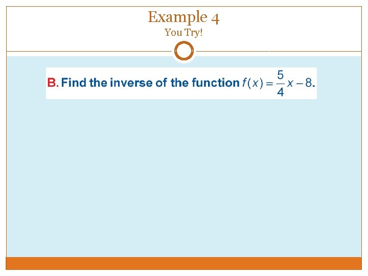 Example 4 You Try! Example 4 You Try!
