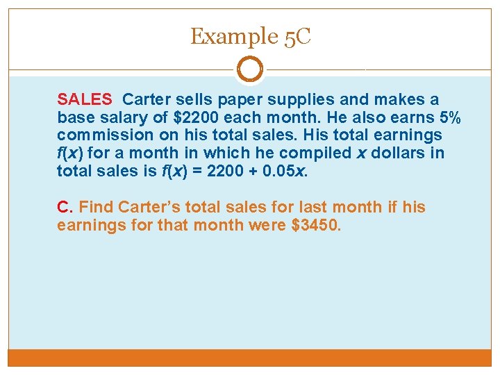 Example 5 C SALES Carter sells paper supplies and makes a base salary of Example 5 C SALES Carter sells paper supplies and makes a base salary of