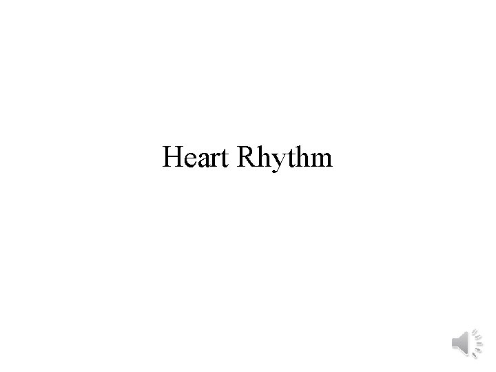 Heart Rhythm 