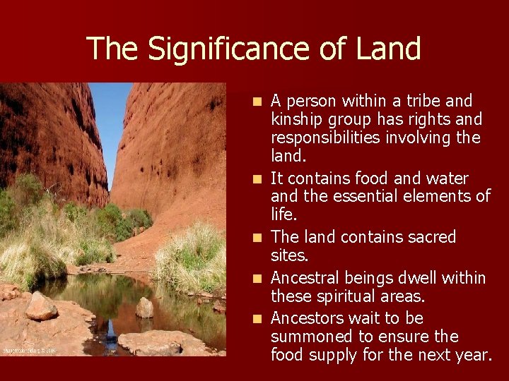 The Significance of Land n n n A person within a tribe and kinship