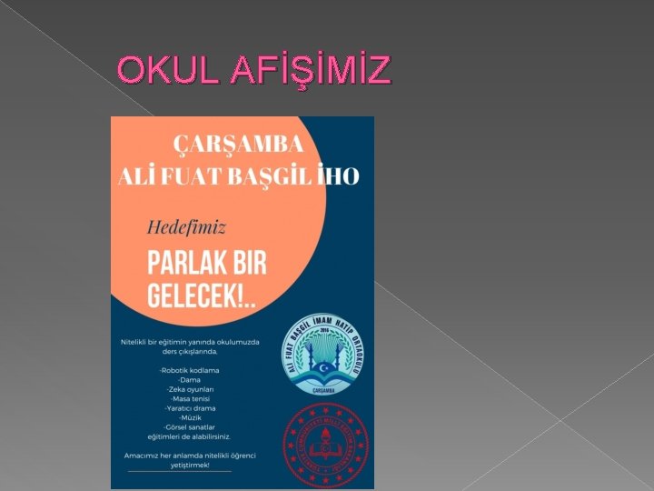 OKUL AFİŞİMİZ 